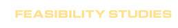 FEASIBILITY STUDIES